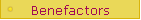 Benefactors